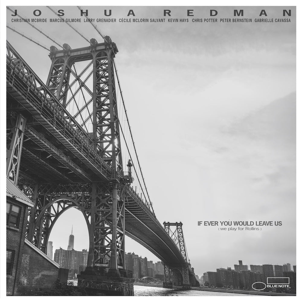 Joshua Redman - If Ever You Would Leave Us (We Play For Rollins) - 1LP immagine del prodotto