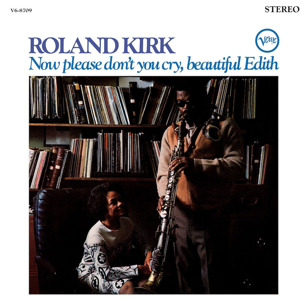 Roland Kirk - Now Please Don't You Cry, Beautiful Edith - 1LP (Verve Acoustic Sounds Series) immagine del prodotto